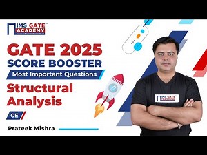 GATE 2025 Score Booster-Structural Analysis | 3 Hrs Marathon | Prateek Mishra Sir