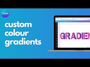 How to create custom colour gradients in Canva