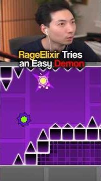 RageElixir Tries an Easy DEMON