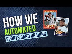 How We Automated Sports Card Grading