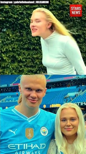 Haaland’s Real Sister 👀