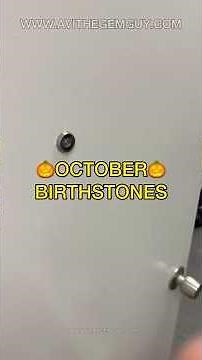 October Birthstones