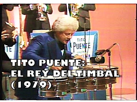 TITO PUENTE: El Rey del Timbal (1979)