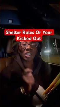Shelter House Rules I Need To Follow Or Else #homeless