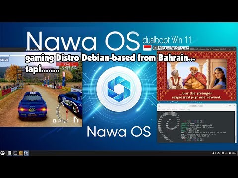 Install NawaOS - Linux Gaming Distro Debian | Dualboot Win 11