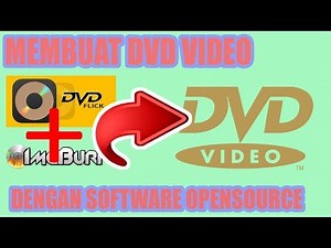 Membuat DVD Video dengan menggunakan DVD-Flick & ImgBurn