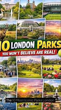 The 10 Most Iconic Parks in London Ranked