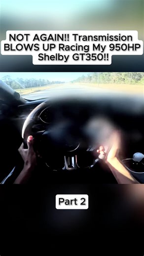 Transmission Issues with My 950HP Shelby GT350