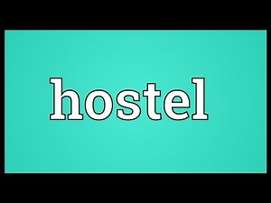 Hostel Meaning