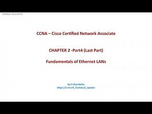 CCNA Chapter 2 Part 4 ( End of the chapter2)