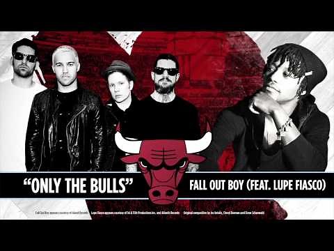 “Only the Bulls” by Fall Out Boy (feat. Lupe Fiasco)