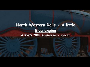 A little old Engine - A RWS 78th Anniversary Special