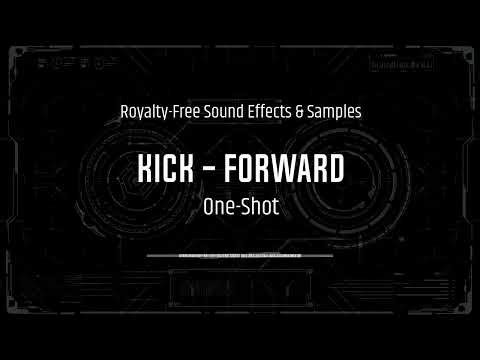 Kick - Forward - One-Shot - Royalty-Free Sound Effects & Samples