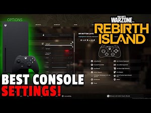 Warzone | Best Settings | Xbox Series X | 120FPS (Season 4)