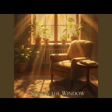 Sun on the Window (Radio Edit)