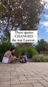 These quotes CHANGED how I parent.. 👀 #montessori #montessoriathome #montessoritoddler #praise #childdevelopment #cde #ece #parenting #positiveparenting #consciousparenting #newmom #firsttimemom #boyMom #girlmom #boydad #girldad | motherhood.and.montessori