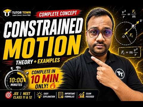 Constrained Motion in One Shot ⚡ Part 1 | JEE & NEET Physics