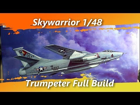 Skywarrior Trumpeter 1/48 Full Build