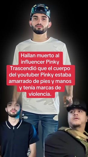 Hallan muerto al influencer Pinky Trascendió que el cuerpo del youtuber Pinky estaba amarrado de pies y manos y tenía marcas de violencia.#noticiasen1minuto #elpinky #influencer #ultimominuto #ultimomomento #sinaloa #mexico