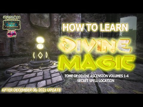 How To Learn DIVINE MAGIC, Ascensions & Secret Spells (Conan Exiles Age of Calamitous)