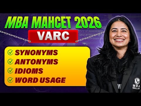 MBA MAHCET Preparation 2026 | Vocabulary -Synonyms, Antonyms, Idioms, Word Usage | MBA Wallah