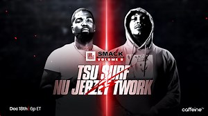 Tsu Surf vs. Twork Announced for SMACK Volume 9 | VerseTracker