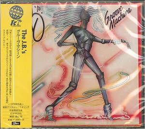 The J.B.'s - Groove Machine