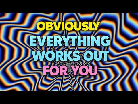 obviously everything works out for you subliminal