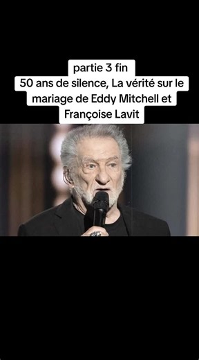 50 ans de silence : La vérité sur Eddy Mitchell et Françoise Lavit