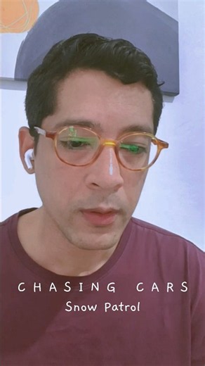 CHASING CARS - SNOW PATROL