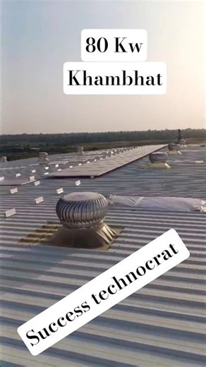Commercial Solar Project....80 Kw @khambhat @success technocrat