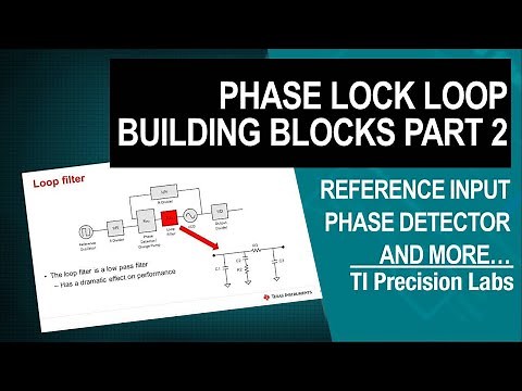 Phase lock loop building blocks - Part 2