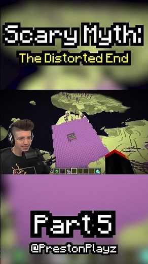 Minecraft Scary Myth: The Distorted End 👾 Part 5 #prestonplayz #minecraft #videogames #myths #scary