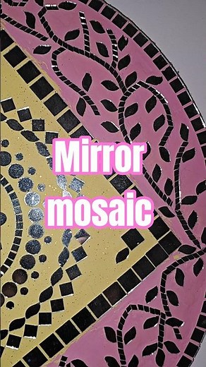 Transform your space with this dazzling DIY mirror mosaic art 😱✨Simple,Stylish & Satisfying!#mosaic