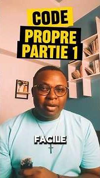 Suite: Comment ecrire un code propre digne des ingenieurs de GOOGLE?