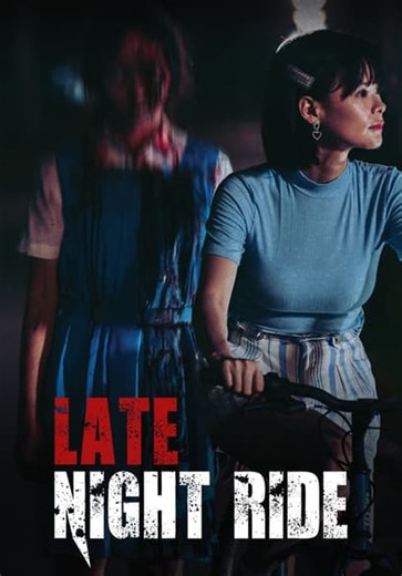 Late Night Ride (2021)