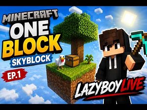 Skyblock One Block - Day 1 Adventure Lazy Boy Live minecraft java