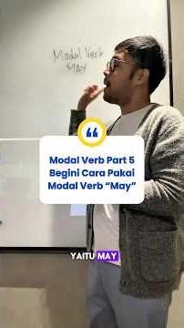 Begini Cara Pakai Modal Verb “May” #englishvocabulary #belajarbahasainggris