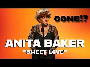 Anita Baker "Sweet Love": Why She Disappeared From the Spotlight