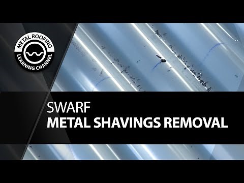 Metal Shavings On Metal Roofing Panels. EASY VIDEO: What Is Swarf? + Cleaning Shavings On Metal Roof