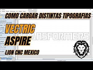 ✅ Tutorial de Vectric Aspire en español, como agregar tipografias o estilos de letras.