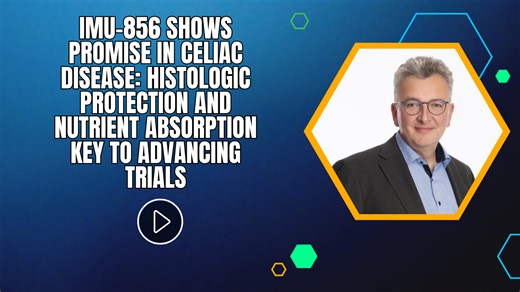 IMU-856 Shows Promise in Celiac Disease: Histologic Protection and Nutrient Absorption Key to Advancing Trials | PharmExec