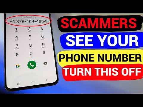 SCAMMERS SEE Your PHONE NUMBER. TURN THIS OFF!