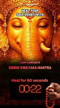 Most Powerful Ganesha Mantra to Silence Self-Doubt ✨ Siddhi Vinayaka