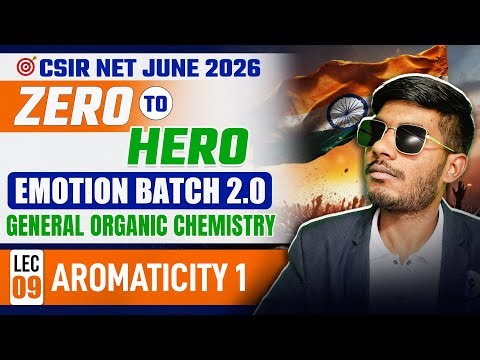 Aromaticity 1 | General Organic Chemistry | CSIR NET Chemistry Science June 2026 | IFAS