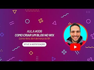 AULA #006 CRIANDO O SEU BLOG NO WIX | LEANDRO ALVES