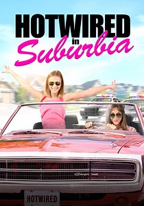 Hotwired in Suburbia streaming: where to watch online?