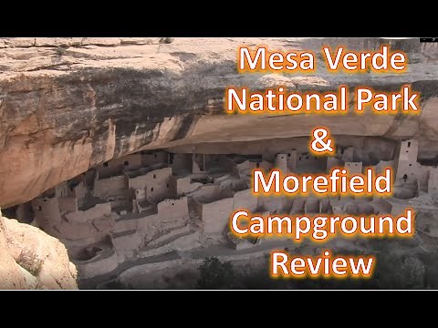 Mesa Verde National Park - Morefield Campground Review, know before you go!
