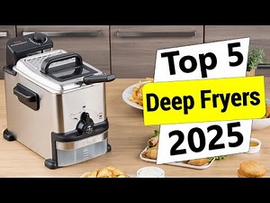 ✅Top 5 Best Deep Fryers in 2025 | Best Deep Fryers