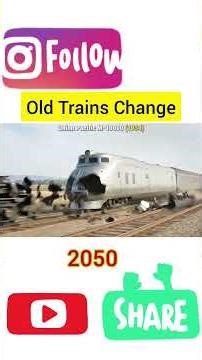 Old Train vs Future Train 2050 🚆➡️🚄 | Shocking Transformation! #shorts #trainworld